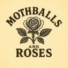 mothballsroses